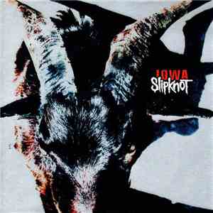 Slipknot - Iowa