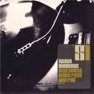 Space Monkeys - Acid House Killed Rock And Roll