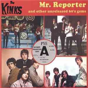 The Kinks - Mr. Reporter And Other Unreleased 60's Gems