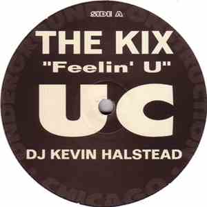 The Kix - Feelin' U