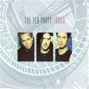 The Tea Party - Touch