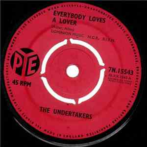 The Undertakers  - Everybody Loves A Lover