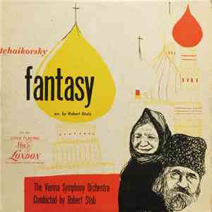 The Vienna Symphony Orchestra Conducted By Robert Stolz - Tchaikovsky Fanta ...