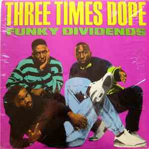 Three Times Dope - Funky Dividends