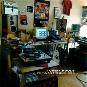Tommy Hools - Popular Frequencies