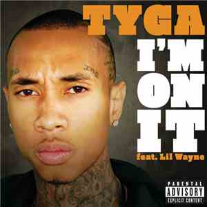 Tyga Feat. Lil Wayne - I'm On It