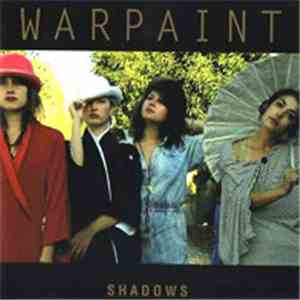 Warpaint - Shadows