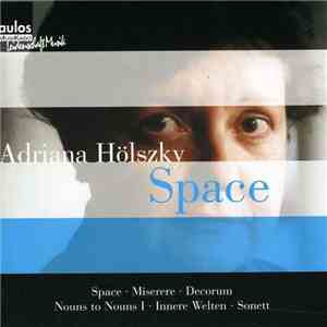 Adriana Hölszky - Space
