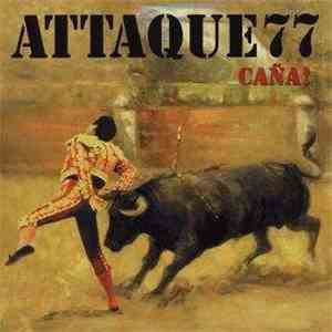 Attaque 77 - Caña!