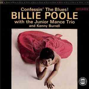 Billie Poole With The Junior Mance Trio And Kenny Burrell - Confessin' The  ...