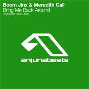 Boom Jinx & Meredith Call - Bring Me Back Around
