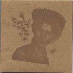 Boxstep - By Now Even The Trees