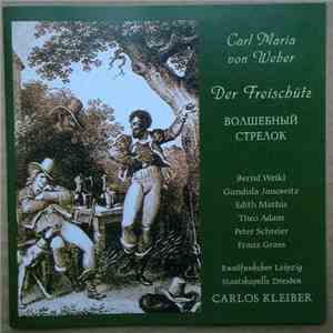 Carl Maria Von Weber - Der Freischutz