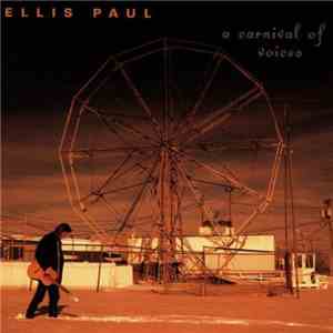 Ellis Paul - A Carnival Of Voices