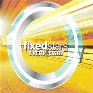 Fixed Stars - Every Night