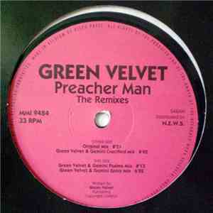 Green Velvet - Preacher Man (The Remixes)