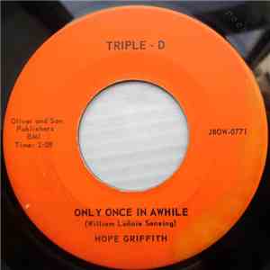 Hope Griffith - Only Once In A While / Don't Ever Leave Me