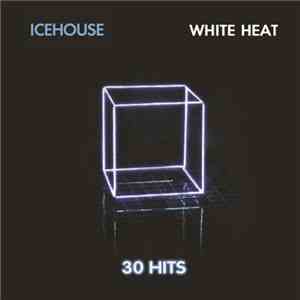 Icehouse - White Heat