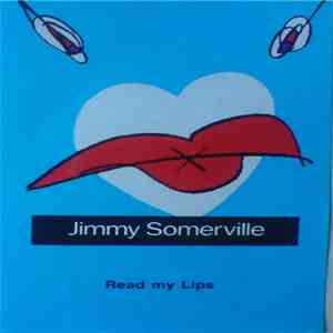 Jimmy Somerville - Read My Lips