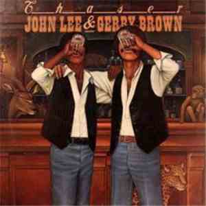 John Lee  & Gerry Brown - Chaser
