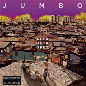 Jumbo  - Alpha Beta Grey