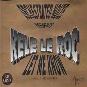 Kele Le Roc - Let Me Know