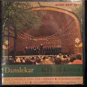 KFUM-Kören - Sjunger Danslekar