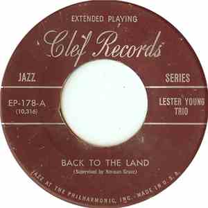 Lester Young Trio - Back To The Land