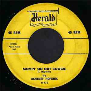 Lightnin' Hopkins - Movin' On Out Boogie / Sick Feelin' Blues