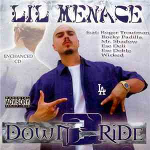 Lil Menace - Down 2 Ride