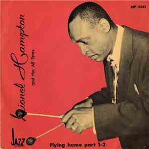 Lionel Hampton And The All Stars - Flying Home Part 1-2