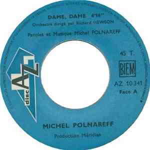 Michel Polnareff - Dame Dame