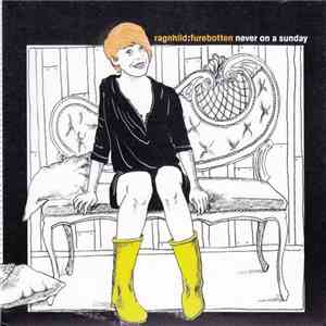 Ragnhild:Furebotten - Never On A Sunday