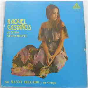 Raquel Castaños Con Manny Delgado Y Su Conjunto - Juntos Nuevamente