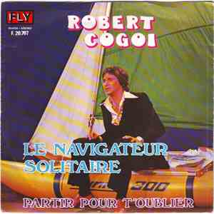 Robert Cogoi - Le Navigateur Solitaire