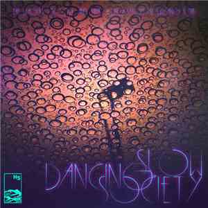 Slow Dancing Society - The Wagers Of Love And Their Songs From The Witchin ...