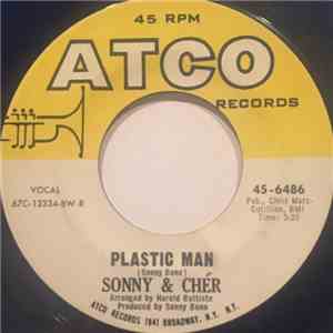 Sonny & Chér - Plastic Man / It's The Little Things