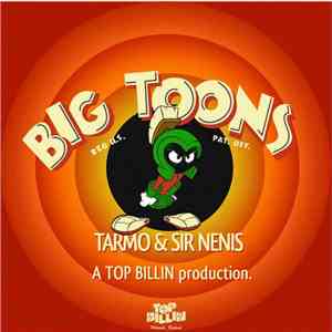 Tarmo & Sir Nenis - Big Toons