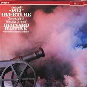 Tchaikovsky, Bernard Haitink, Concertgebouw Orchestra, Amsterdam - 