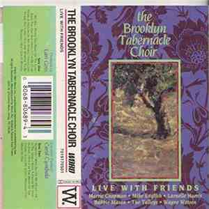 The Brooklyn Tabernacle Choir - Live With Friends