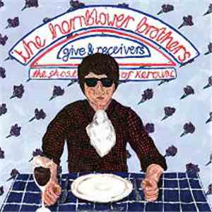 The Hornblower Brothers - Give & Receivers