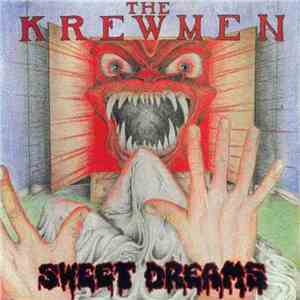 The Krewmen - Sweet Dreams