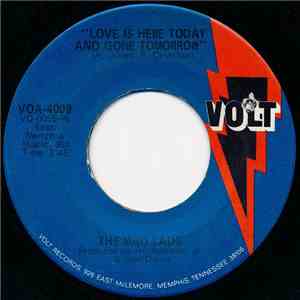The Mad Lads - Love Is Here Today And Gone Tomorrow