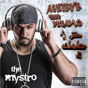 The Mystro - حقق حلمك = Achieve Your Dreams