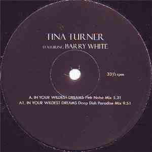 Tina Turner - Never In Your Wildest Dreams (Deep Dish Remixes)