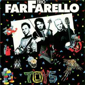Trio Farfarello - Toys