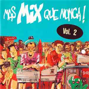 Various - Mas Mix Que Nunca Vol. 2