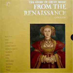 Various - The Story Of Great Music: From The Renaissance - Concert