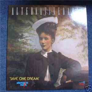 Alternative Radio - Save One Dream