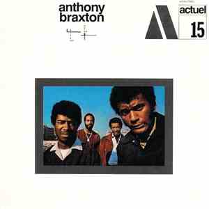 Anthony Braxton - B-X° / NO-I-47ᴬ